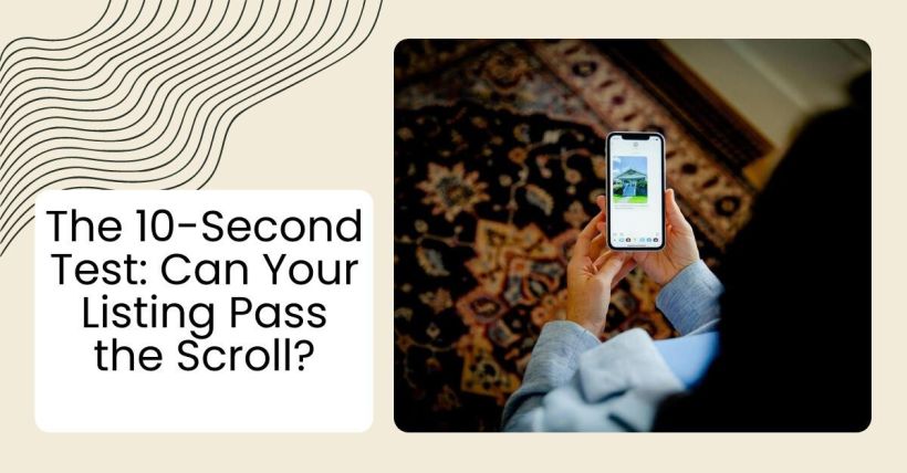 The 10-Second Test: Can Your Listing Pass the Scroll?