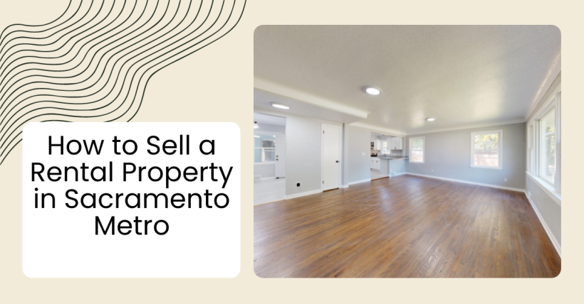 How to Sell a Rental Property in Sacramento Metro