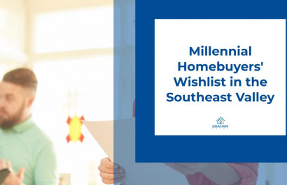 Millennial Homebuyers' Wishlist in the Southeast Valley