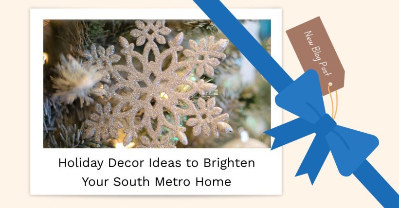 Holiday Decor Ideas to Brighten Your South Metro Home