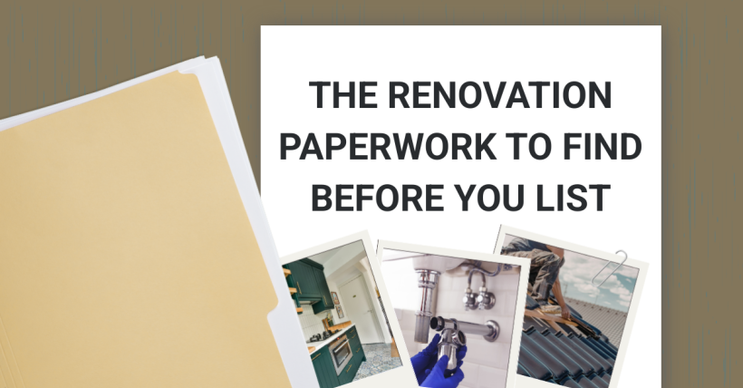 The Renovation Paperwork to Find Before You List