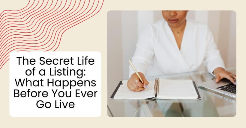 The Secret Life of a Listing: What Happens Before You Ever Go Live