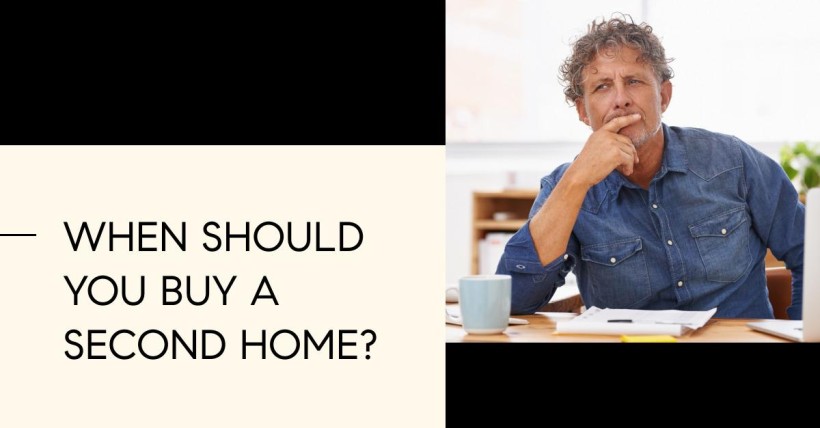 When Should You Buy a Second Home?