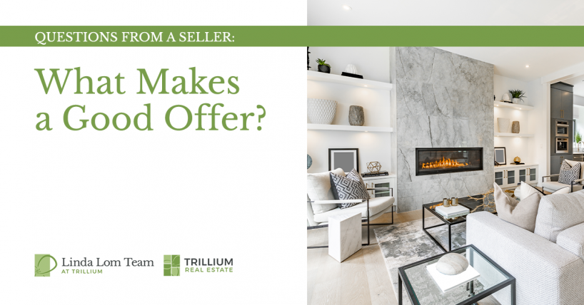 Questions From a Seller: What Makes a Good Offer?