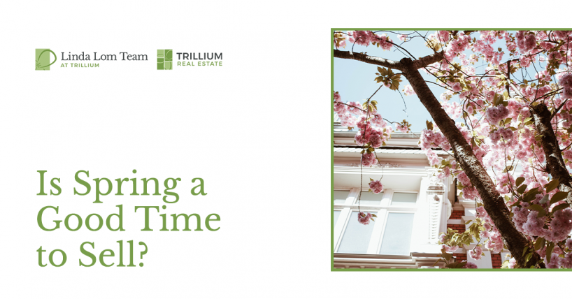 Spring Selling: Should I Sell My Home This Spring?