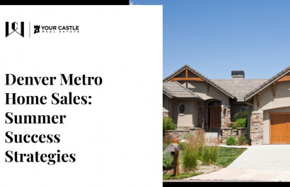Denver Metro Home Sales: Summer Success Strategies