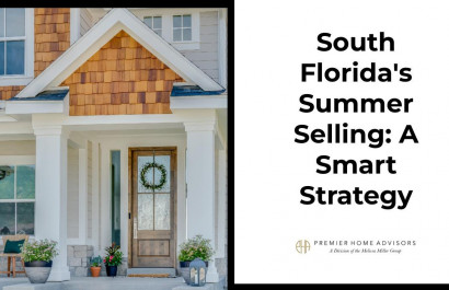 South Florida's Summer Selling: A Smart Strategy