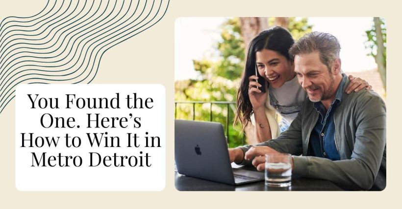 You Found the One. Here’s How to Win It in Metro Detroit