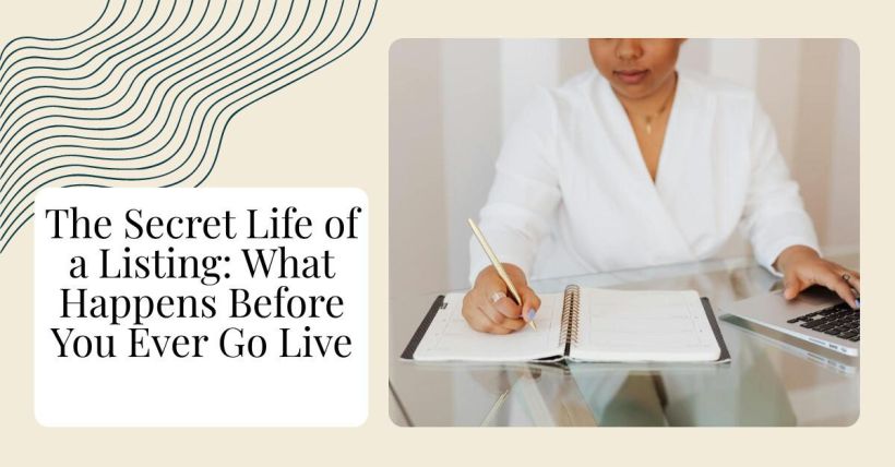The Secret Life of a Listing: What Happens Before You Ever Go Live