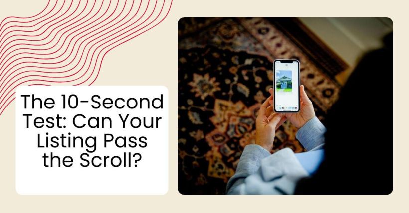 The 10-Second Test: Can Your Listing Pass the Scroll?