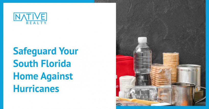 Safeguard Your South Florida Home Against Hurricanes