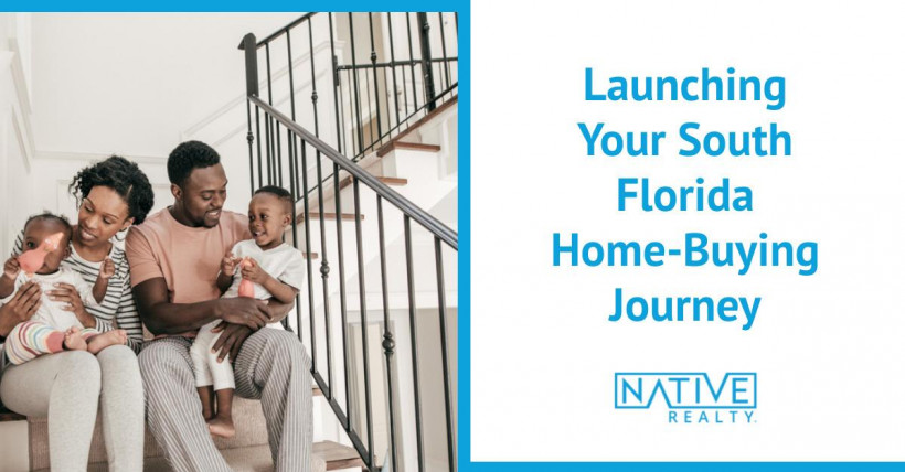 Launching Your South Florida Home-Buying Journey