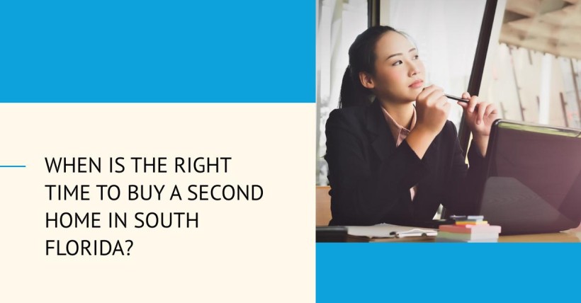 When is the Right Time to Buy a Second Home in South Florida?