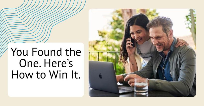 You Found the One. Here’s How to Win It.