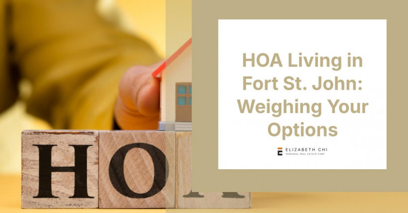 HOA Living in Fort St. John: Weighing Your Options