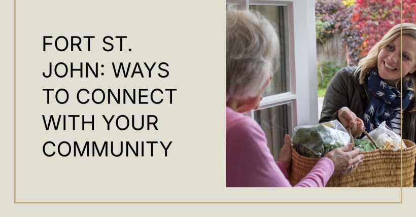 Fort St. John: Ways to Connect with Your Community