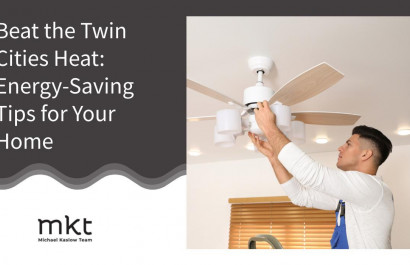 Beat the Twin Cities Heat: Energy-Saving Tips for Your Home