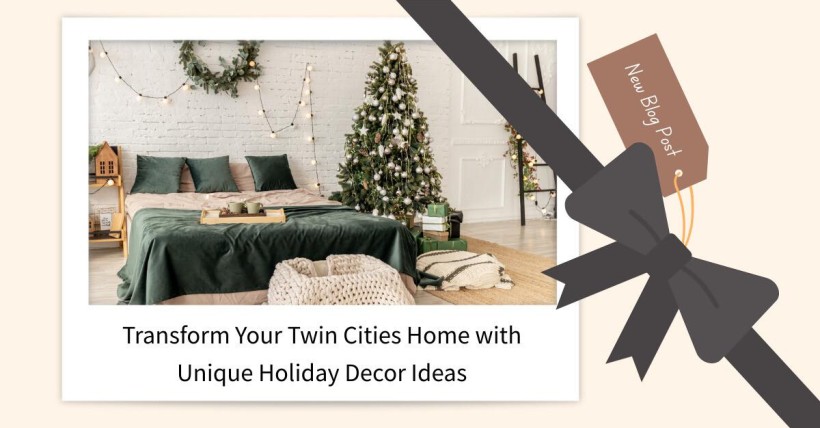 Transform Your Twin Cities Home with Unique Holiday Decor Ideas