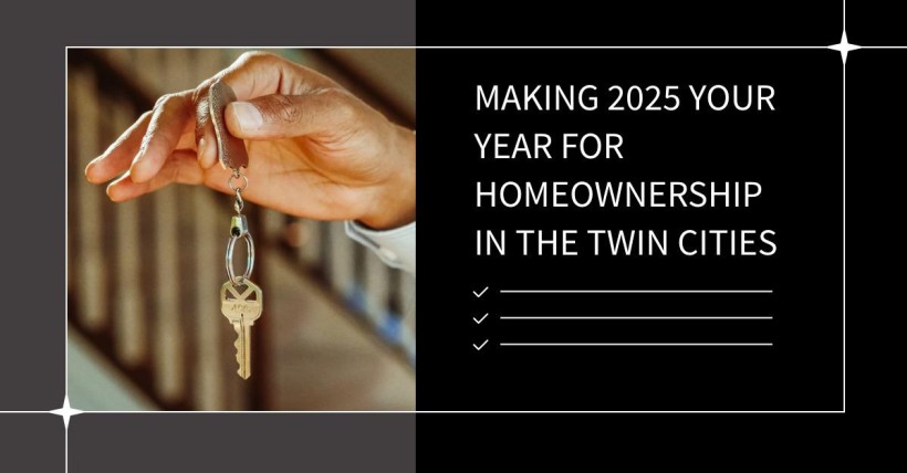 Making 2025 Your Year for Homeownership in the Twin Cities