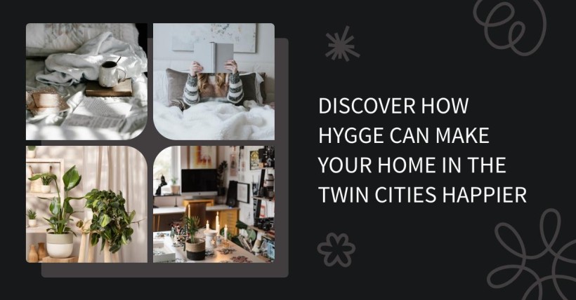 Discover How Hygge Can Make Your Home in the Twin Cities Happier