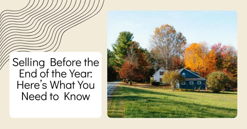 Selling Before the End of the Year: Here’s What You Need to Know