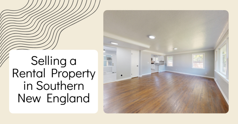 Selling a Rental Property in Southern New England