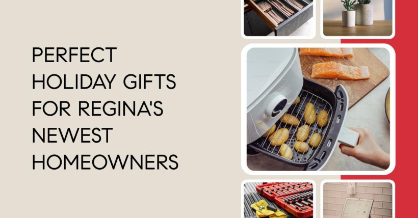 Perfect Holiday Gifts for Regina's Newest Homeowners