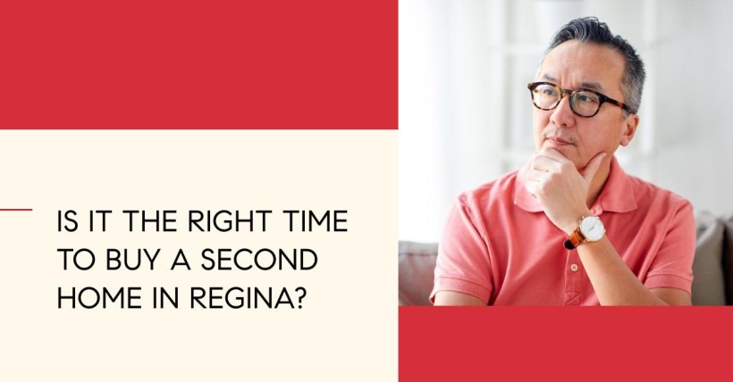 Is It the Right Time to Buy a Second Home in Regina?