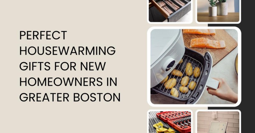 Perfect Housewarming Gifts for New Homeowners in Greater Boston