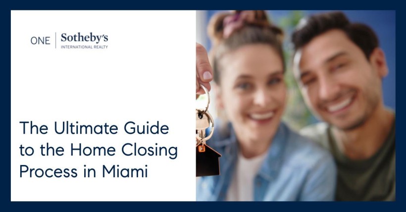 The Ultimate Guide to the Home Closing Process in Miami