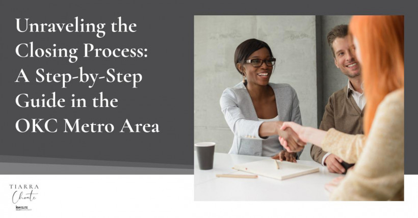 Unraveling the Closing Process: A Step-by-Step Guide in the OKC Metro Area