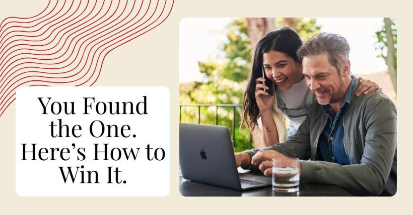 You Found the One. Here’s How to Win It.