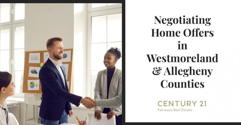 Negotiating Home Offers in Westmoreland & Allegheny Counties