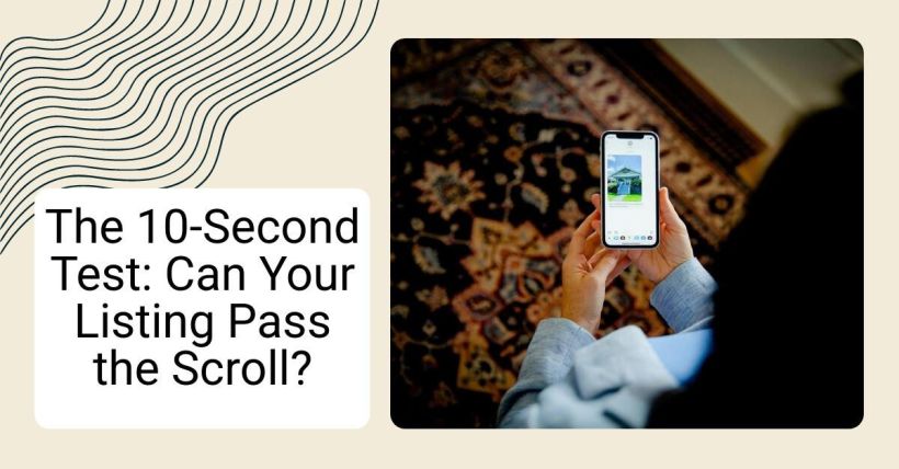 The 10-Second Test: Can Your Listing Pass the Scroll?