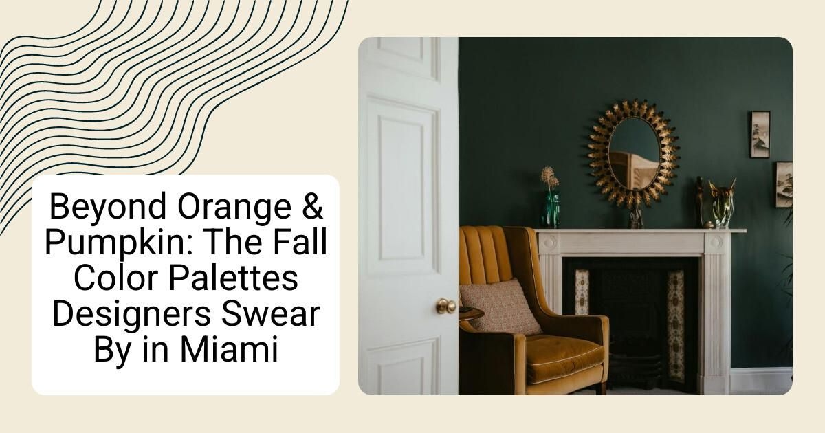 Beyond Orange & Pumpkin: The Fall Color Palettes Designers Swear By in ...