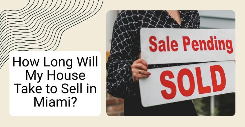 How Long Will My House Take to Sell in Miami?