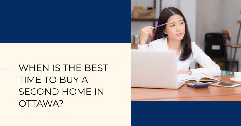 When is the Best Time to Buy a Second Home in Ottawa?