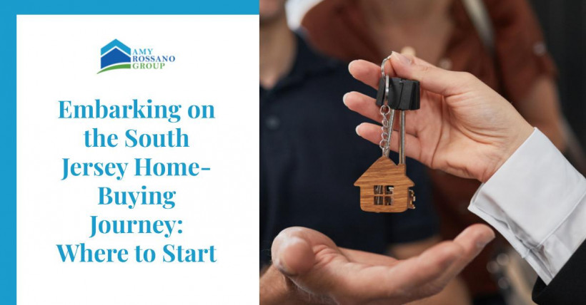 Embarking on the South Jersey Home-Buying Journey: Where to Start