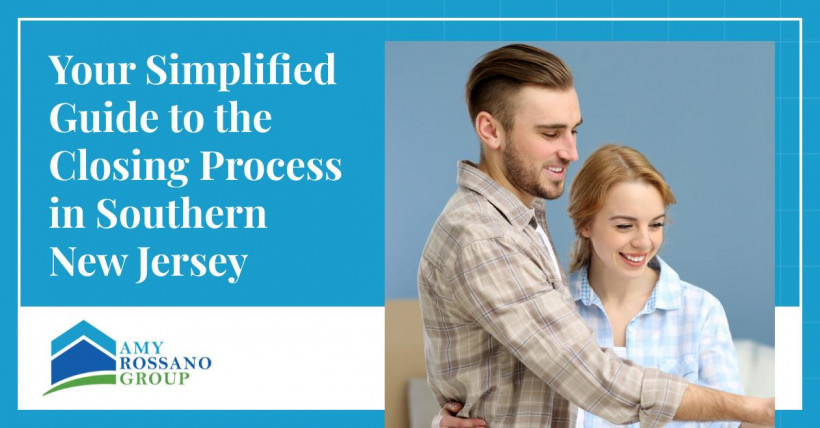 Your Simplified Guide to the Closing Process in Southern New Jersey