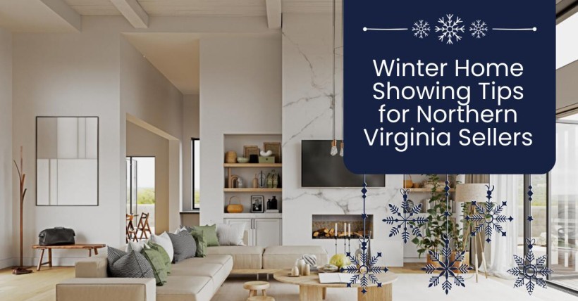 Winter Home Showing Tips for Northern Virginia Sellers