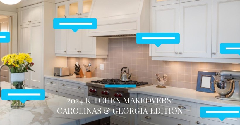 2024 Kitchen Makeovers: Carolinas & Georgia Edition