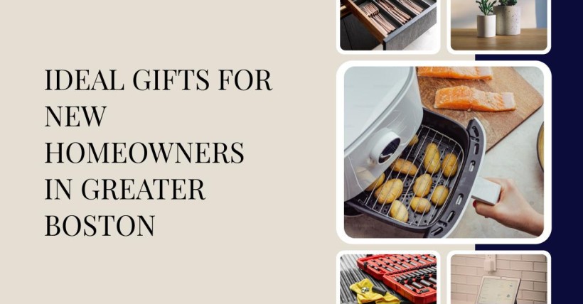 Ideal Gifts for New Homeowners in Greater Boston