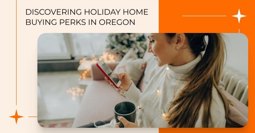 Discovering Holiday Home Buying Perks in Oregon