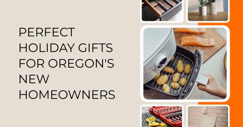 Perfect Holiday Gifts for Oregon's New Homeowners