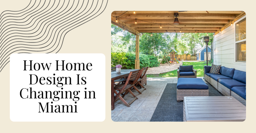 How Home Design Is Changing in Miami