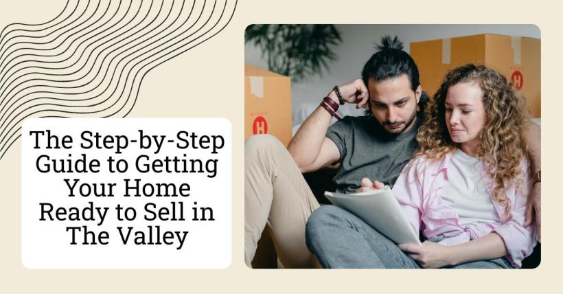 The Step-by-Step Guide to Getting Your Home Ready to Sell in The Valley