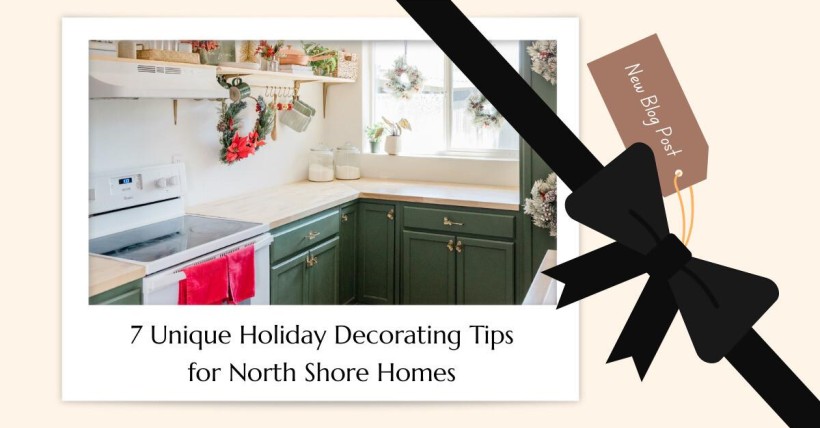 7 Unique Holiday Decorating Tips for North Shore Homes