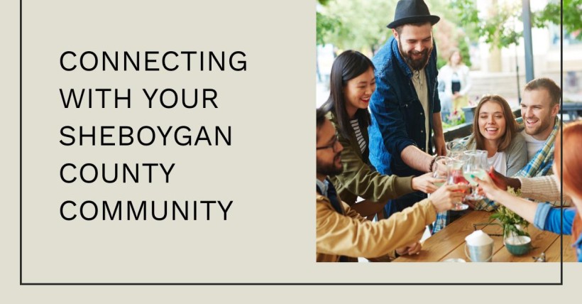 Connecting with Your Sheboygan County Community