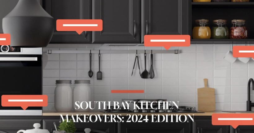 South Bay Kitchen Makeovers: 2024 Edition