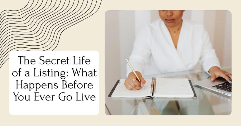 The Secret Life of a Listing: What Happens Before You Ever Go Live